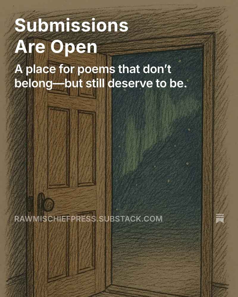 Submissions Are Open - Substack poetry newsletter placard from Raw Mischief Press